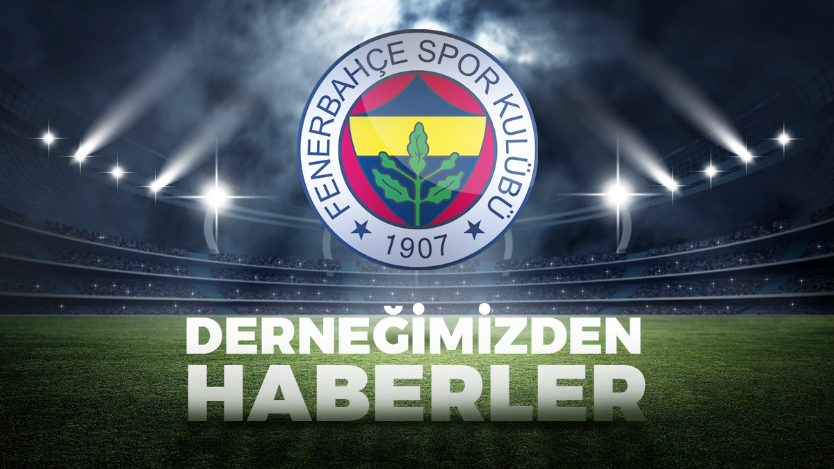 Gümüşhacıköyü Fenerbahçeliler Derneği Fenerbahçe